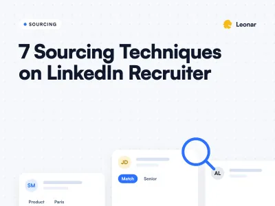 7 Sourcing Techniques on LinkedIn Recruiter Pro and Lite