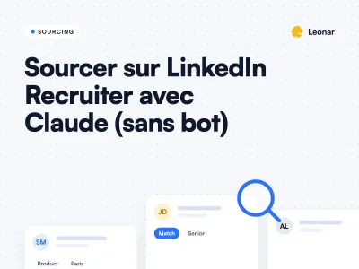Visuel de couverture : sourcing IA avec Claude et Leonar, sans bot de navigateur