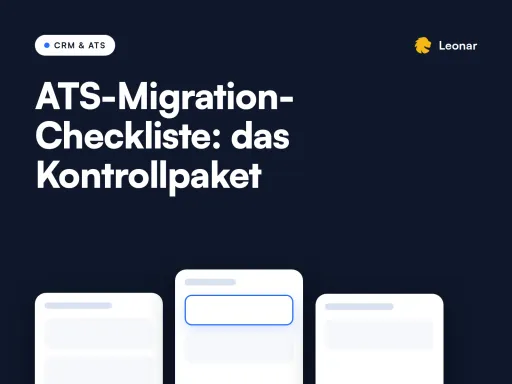 ATS-Migration-Checkliste mit Feld-Mapping und Prüfschritten für Personalberatungen