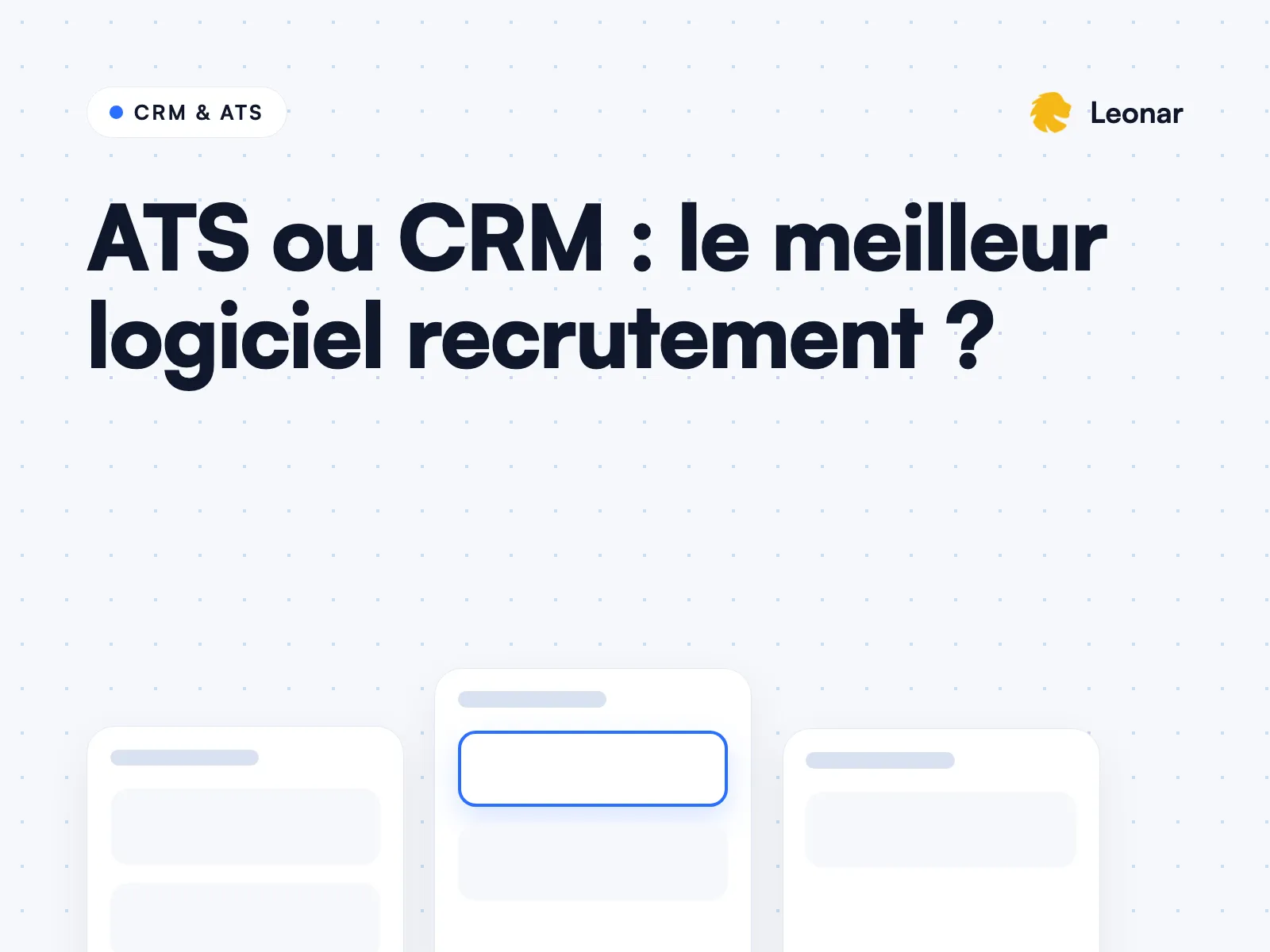 Comparaison des logiciels ATS et CRM pour les équipes de recrutement