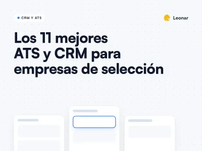 Comparativa de software ATS y CRM para empresas de selección de personal y staffing