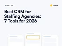 Best CRM for staffing agencies comparison with client and candidate pipelines