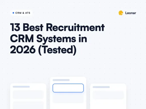 Best recruitment CRM software compared for agencies and in-house recruiting teams in 2026