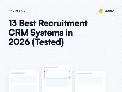 Best recruitment CRM software compared for agencies and in-house recruiting teams in 2026