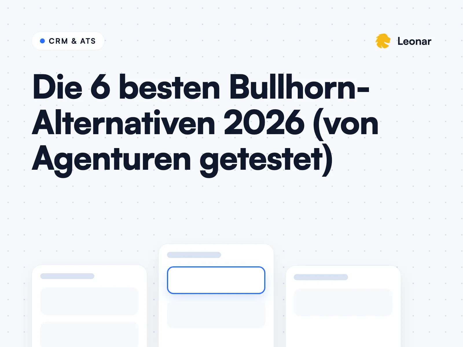Die 6 besten Bullhorn-Alternativen für Recruiter