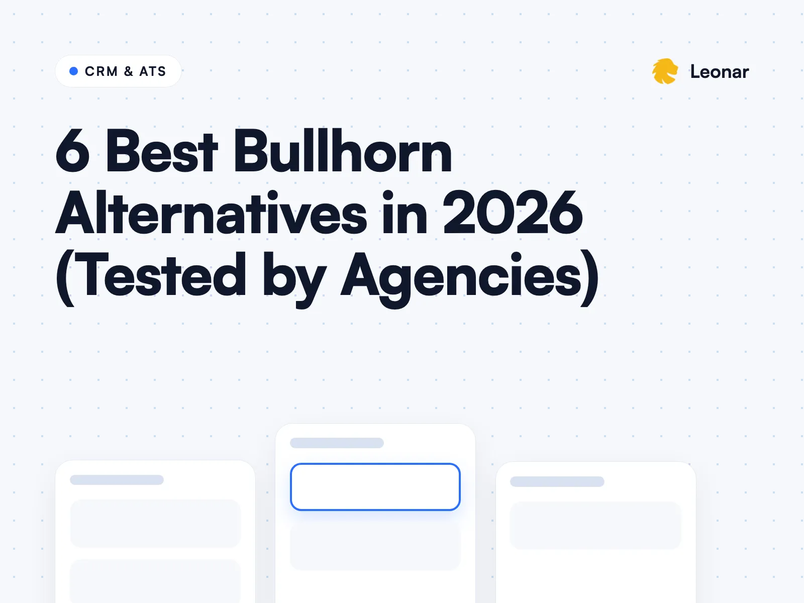 Top 6 best Bullhorn alternatives and competitors for recruiters