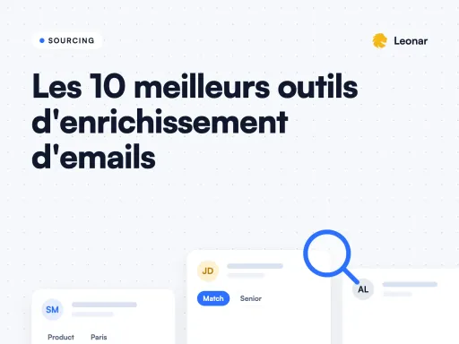 Top 10 des meilleurs outils d'enrichissement d'emails pour les recruteurs
