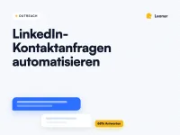 LinkedIn-Kontaktanfragen automatisieren