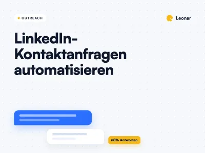 LinkedIn-Kontaktanfragen automatisieren