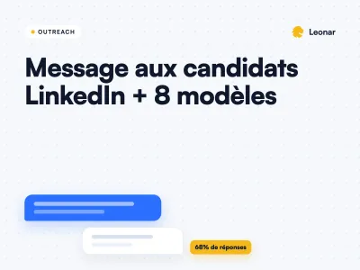 Comment envoyer un message aux candidats sur LinkedIn + 8 modèles
