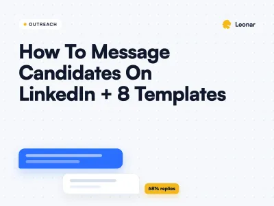 How To Message Candidates On LinkedIn + 8 Templates