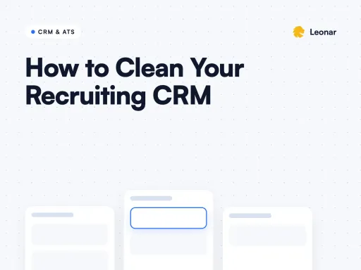 Clean recruiting CRM with deduplicated candidate records and tidy pipeline