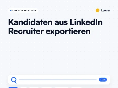 Kandidaten aus LinkedIn Recruiter exportieren