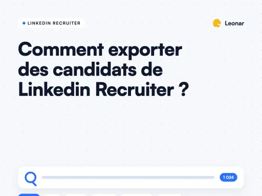 Comment exporter des candidats de Linkedin Recruiter ?