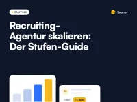 Stufenmodell zum Skalieren einer Recruiting-Agentur vom Solo-Desk zum Team