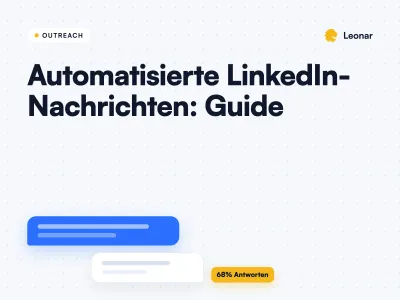Der vollständige Leitfaden für automatisierte LinkedIn-Nachrichten