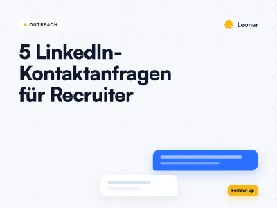 5 LinkedIn-Kontaktanfragen für Recruiter