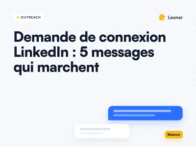 Demande de connexion LinkedIn : 5 messages qui marchent