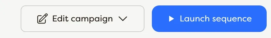 Boutons d'interface utilisateur pour modifier et lancer une séquence de campagne