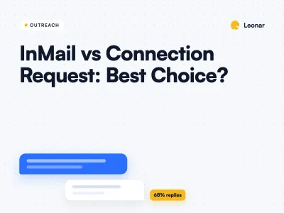 LinkedIn InMail vs Connection Request: Which one gets more replies?