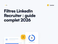 Les filtres de recherche Linkedin Recruiter - Guide d'utilisation