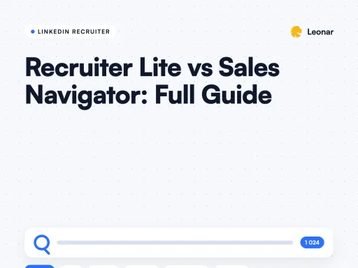 Linkedin Sales Navigator vs Recruiter Lite