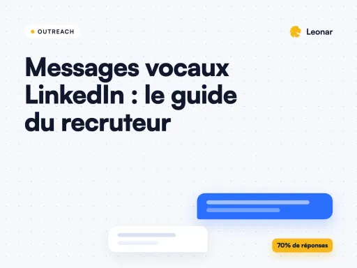 Inbox Leonar sur ordinateur enregistrant un message vocal LinkedIn pour un candidat