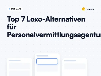 Top 7 Loxo-Alternativen für Personalvermittlungsagenturen
