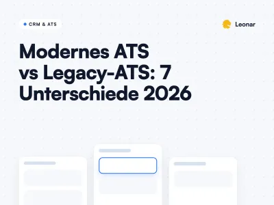 Vergleich modernes ATS und Legacy-ATS für Personalberatungen