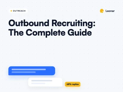 Everything you need to know about Outbound Recruiting