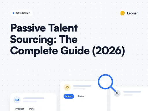 Passive talent sourcing - the ultimate guide in 2026