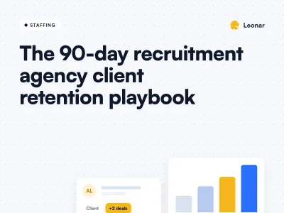 Recruitment agency client retention playbook with a 90-day workflow