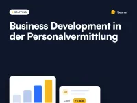 Business Development in der Personalvermittlung: der komplette Leitfaden