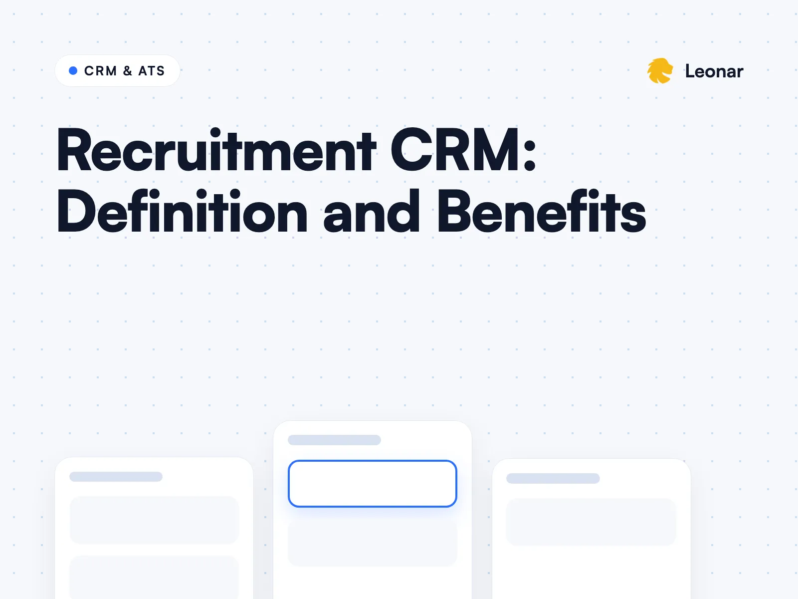 What is a Recruitment CRM Software? [Guide]