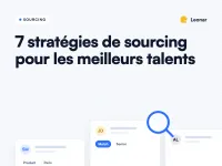 7 stratégies de sourcing en recrutement pour trouver les meilleurs talents