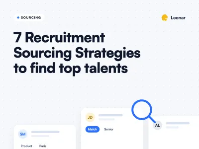 7 Recruitment Sourcing Strategies to find top talents