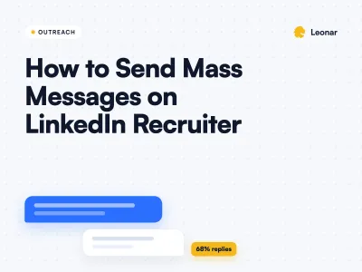 How to Send Automated Mass Messages to Candidates on LinkedIn Recruiter?