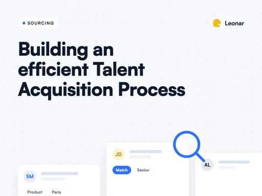 Building an efficient Talent Acquisition Process