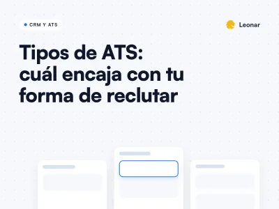 Comparativa de los principales tipos de ATS para reclutadores