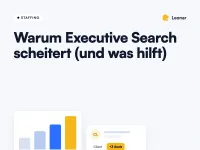 Warum Executive Search scheitert und wie sich die häufigsten Probleme lösen lassen