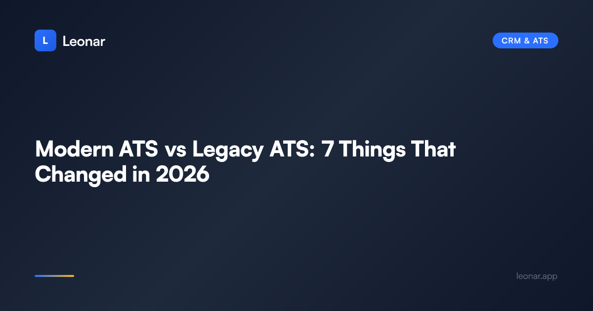 Modern ATS vs Legacy ATS: 7 Changes | Leonar